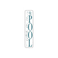 COME ON IN TO THE POOL SIGN